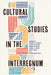 Cultural Studies in the Interregnum by Carley, Robert F.