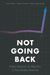 Not Going Back: Public Opinion on Abortion in Post-Dobbs America by Laurel Elder, Steven Greene, Mary-Kate Lizotte