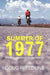 Summer of 1977: A North American Bicycling Odyssey by Freedline Doug Freedline