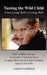 Taming the Wild Child: From Living Hell to Living Well by Aaron Lederer