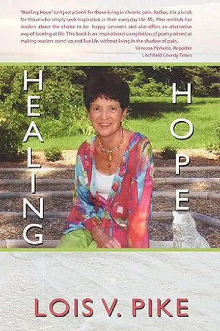 Healing Hope by Lois V. Pike