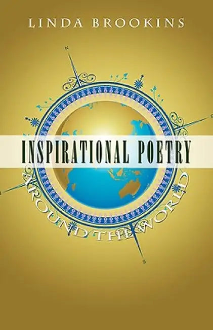 Inspirational Poetry Around the World by Linda Brookins