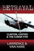 Betrayal: Clinton, Castro & the Cuban Five by Matt Lawrence