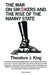 The War on Smokers and the Rise of the Nanny State by Theodore J. King