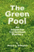 The Green Pool: An Inspector Carmichael Mystery by Helen L. Dinapoli