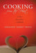 Cooking from the Heart: A New Interactive Cookbook by . Debbie Geraldine . Debbie ". Troiso