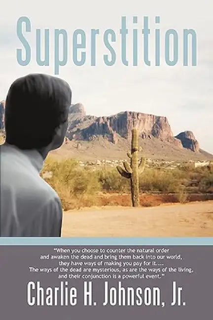 Superstition by Charlie H. Jr. Johnson