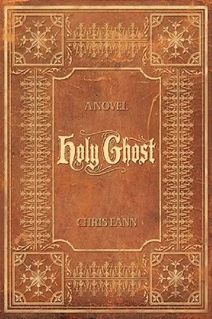 Holy Ghost by Chris Eann