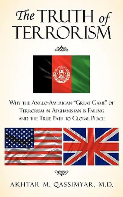 The Truth of Terrorism by Akhtar Kassimyar