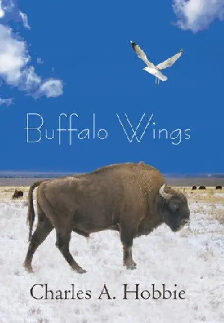 Buffalo Wings by Charles A. Hobbie