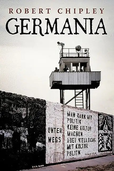 Germania by Robert Chipley