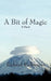 A Bit of Magic by Richtmyer Richard Richtmyer