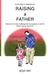 Raising a Father by Arjun Sen