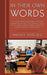 In Their Own Words: How Simply Asking Adult English as a Second Language Students How They Preferred to Learn How to Speak and Write in En by William D. Hayes Ed D.