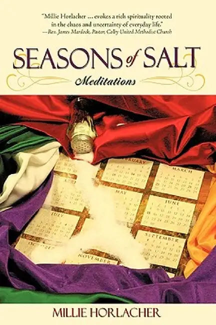 Seasons of Salt: Meditations by Millie Horlacher