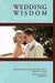 Wedding Wisdom: An Insightful Approach to Wedding Planning by Mary Dann-McNamee