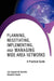 Planning, Negotiating, Implementing, and Managing Wide Area Networks: A Practical Guide by Luiz Augusto De Carvalho