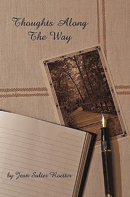 Thoughts Along the Way by Salter Roetter Jean Salter Roetter