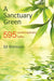 A Sanctuary Green: 595 Contemporary Haiku by Bremson Ed Bremson