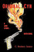 Original Cyn: A Love Story... with Guns by C. Rodney James