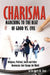 Charisma: Marching to the Beat of Good vs. Evil by Dr Gary M