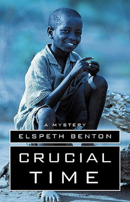 Crucial Time by Elspeth Benton