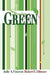 Shades of Green: A Guide to Going Green for the Rest of Us by A Julie a. Vincent &. Robert E. Dittmer