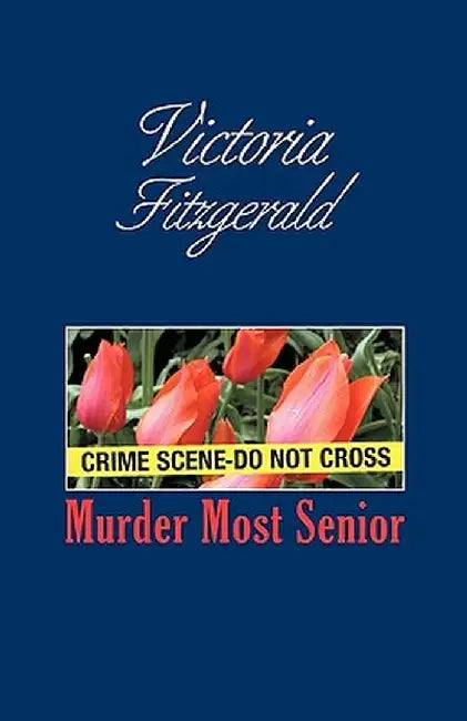 Murder Most Senior by Fitzgerald Victoria Fitzgerald