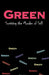 Green: Surviving the Murder of Self by Malone D. Malone