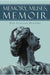 Memory, Muses, Memoir by Everson Borofka Deb Everson Borofka