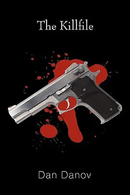 The Killfile by Danov Dan Danov