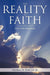 The Reality of Faith: Not for Dummies by George W., Jr. Barclay
