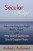Secular Hope: What the Religious Right Really Want and Why Liberal Democrats Should Suport Them by L. Parliament Andrea L. Parliament