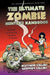 The Ultimate Zombie Hunter's Handbook: A Guide to Surviving Zombies ... Probably by Co Matthew Collins and Geoffrey Collins