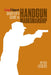 Gun Digest Shooter's Guide to Handgun Marksmanship by Peter Lessler