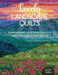 Lovely Landscape Quilts: Using Strings and Scraps to Piece and Applique Scenic Quilts by Cathy Geier