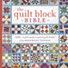 The Quilt Block Bible: 200+ Traditionally Inspired Quilt Blocks from Rosemary Youngs [With CDROM] by Rosemary Youngs