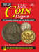 2020 U.S. Coin Digest: The Complete Guide to Current Market Values