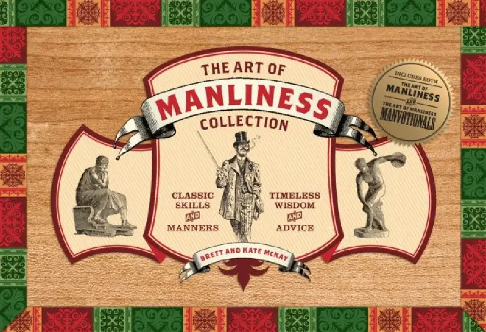 Art of Manliness Collection by Brett McKay