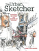 The Urban Sketcher: Techniques for Seeing and Drawing on Location by Marc Taro Holmes