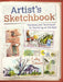 Artist's Sketchbook: Exercises and Techniques for Sketching on the Spot by Cathy Johnson
