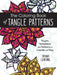 The Coloring Book of Tangle Patterns: Pages, Templates and Patterns to Create and Play by Tiffany Lovering