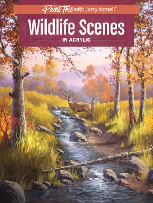 Wildlife Scenes in Acrylic by Jerry Yarnell