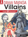 Draw Manga Villains: Create 50 Characters by Genkosha Editorial