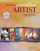 The New Creative Artist: A Guide to Developing Your Creative Spirit by Nita Leland