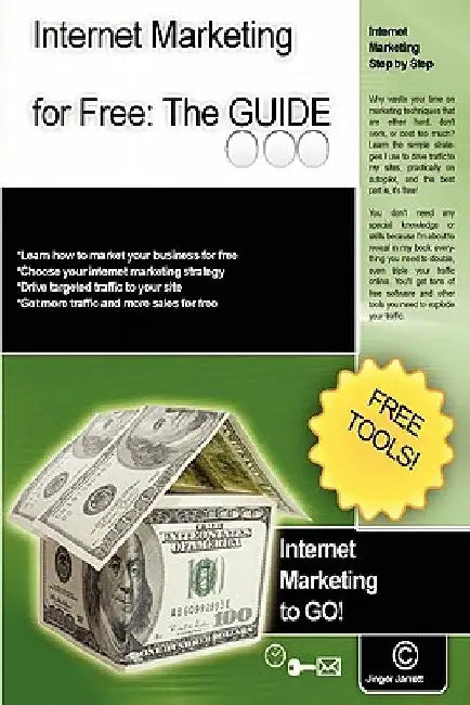 Internet Marketing For Free: The Guide: Internet Marketing To Go! by Jinger Jarrett