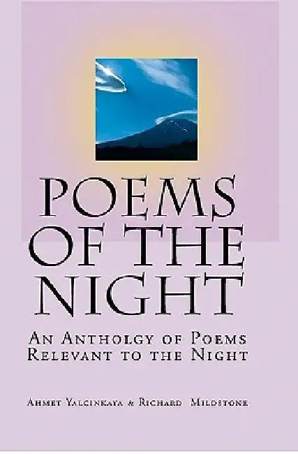 Poems Of The Night by Richard Mildstone