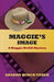Maggie's Image: A Maggie Mcgill Mystery by Sharon Burch Toner