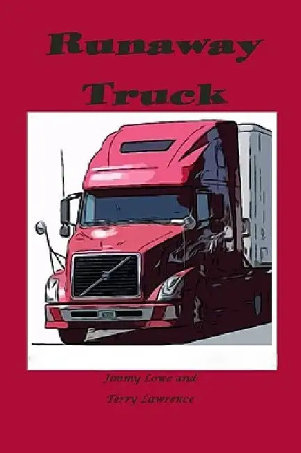Runaway Truck by Terry Lawrence