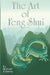 The Art Of Feng Shui: Interior And Exterior Space by Michael Erlewine